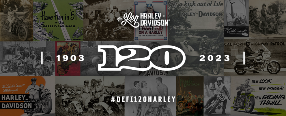 #DEFI120HARLEY POUR LES 120 ANS DE HARLEY-DAVIDSON