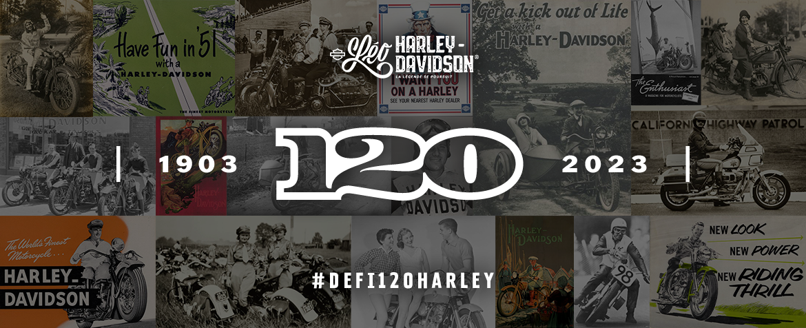 #DEFI120HARLEY POUR LES 120 ANS DE HARLEY-DAVIDSON